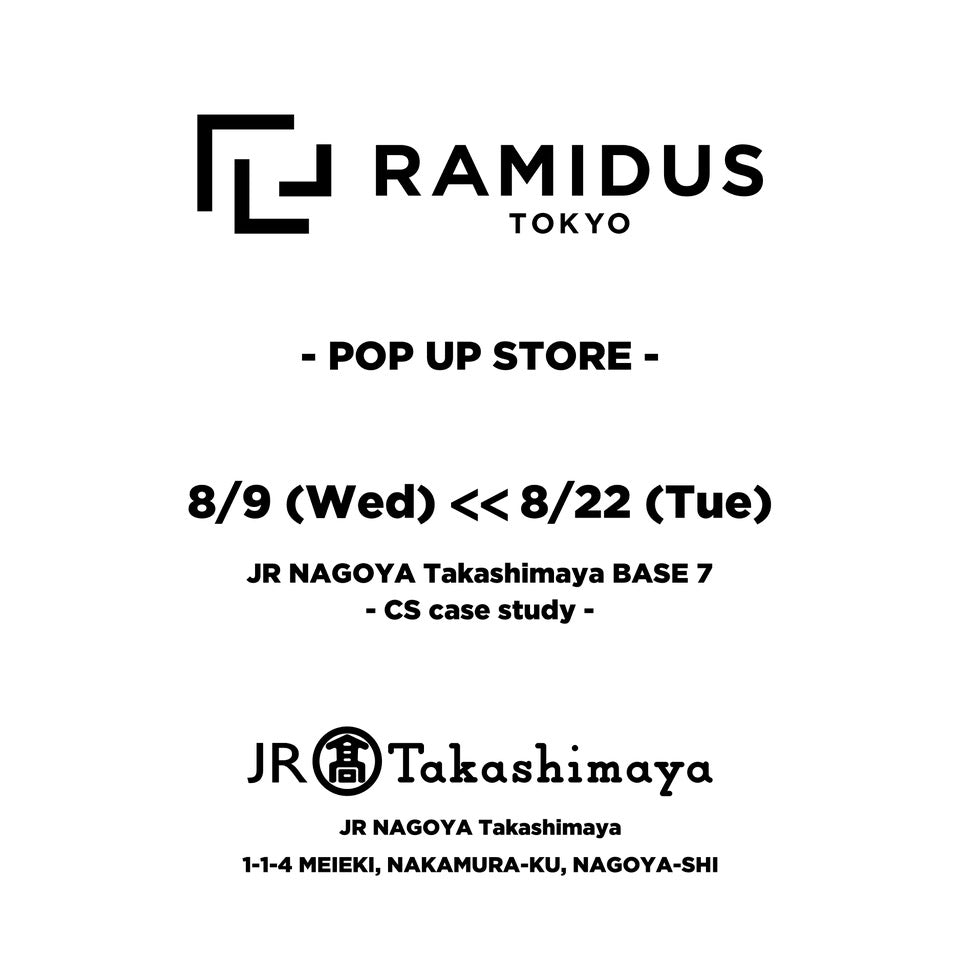 RAMIDUS POP-UP STORE at JR NAGOYA Takashimaya